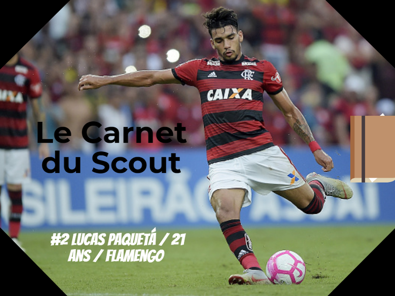 Le carnet du scout, épisode 2 : Lucas Paqueta, l’AC Milan bientôt au rythme auriverde